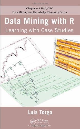 Data Mining with R- Learning with Case Studies