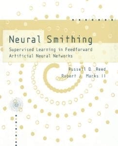 Neural Smithing: Supervised Learning in Feedforward Artificial Neural Networks