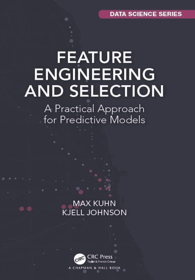 Feature Engineering and Selection