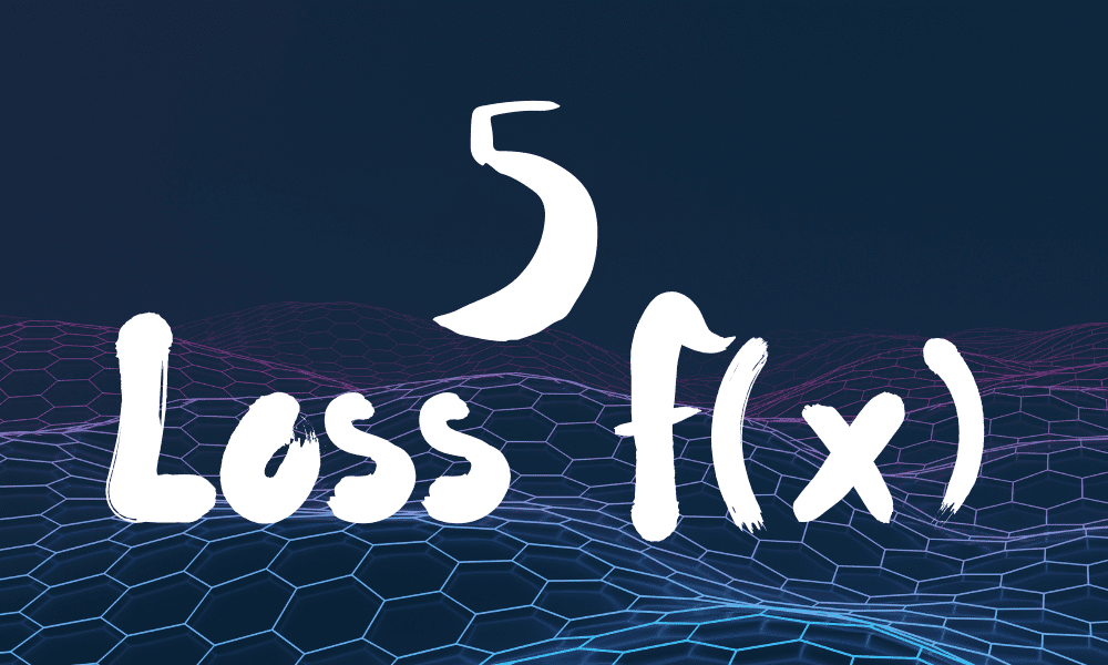 5 Useful Loss Functions