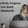 mlm-5-ml-projects-weekend