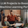 mlm-llm-projects-boost-portfolio