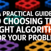 A Practical Guide to Choosing the Right Algorithm for Your Problem: From Regression to Neural Networks mlm-practical-guide-choosing-algorithm-problem-feature